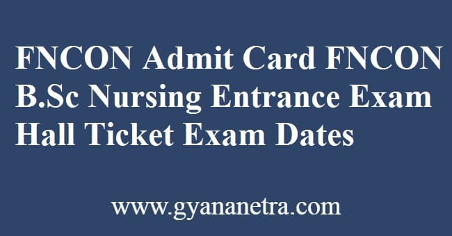 FNCON Admit Card Exam Dates