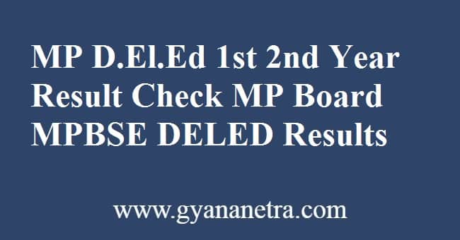 MP D.El.Ed 1st 2nd Year Result