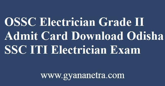 OSSC Electrician Grade 2 Admit Card