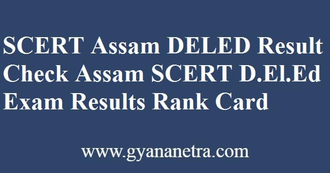 SCERT Assam DELED Result Check Online