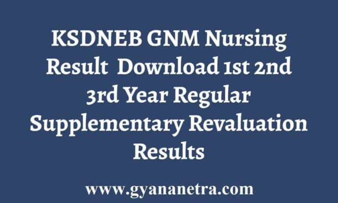 KSDNEB GNM Nursing Regular Revaluation Result
