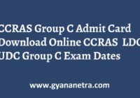 CCRAS Group C Admit Card UDC LDC Exam