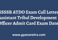 GSSSB ATDO Call Letter Exam Date