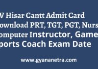 KV Hisar Cantt Admit Card Exam Date
