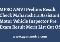 MPSC AMVI Prelims Result Merit List Cut Off Marks
