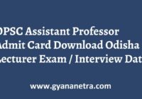 OPSC Assistant Professor Admit Card Interview Dates