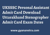 UKSSSC Personal Assistant Admit Card