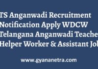 TS Anganwadi Recruitment Notification