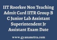IIT Roorkee Non Teaching Admit Card