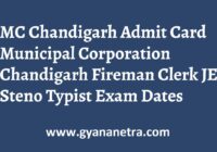 MC Chandigarh Admit Card Exam Date