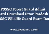 UPSSSC Forest Guard Admit Card Wildlife Guard Exam Date