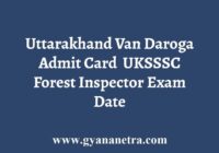 Uttarakhand Van Daroga Admit Card