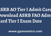 ASRB AO Admit Card Tier 1 Exam Date