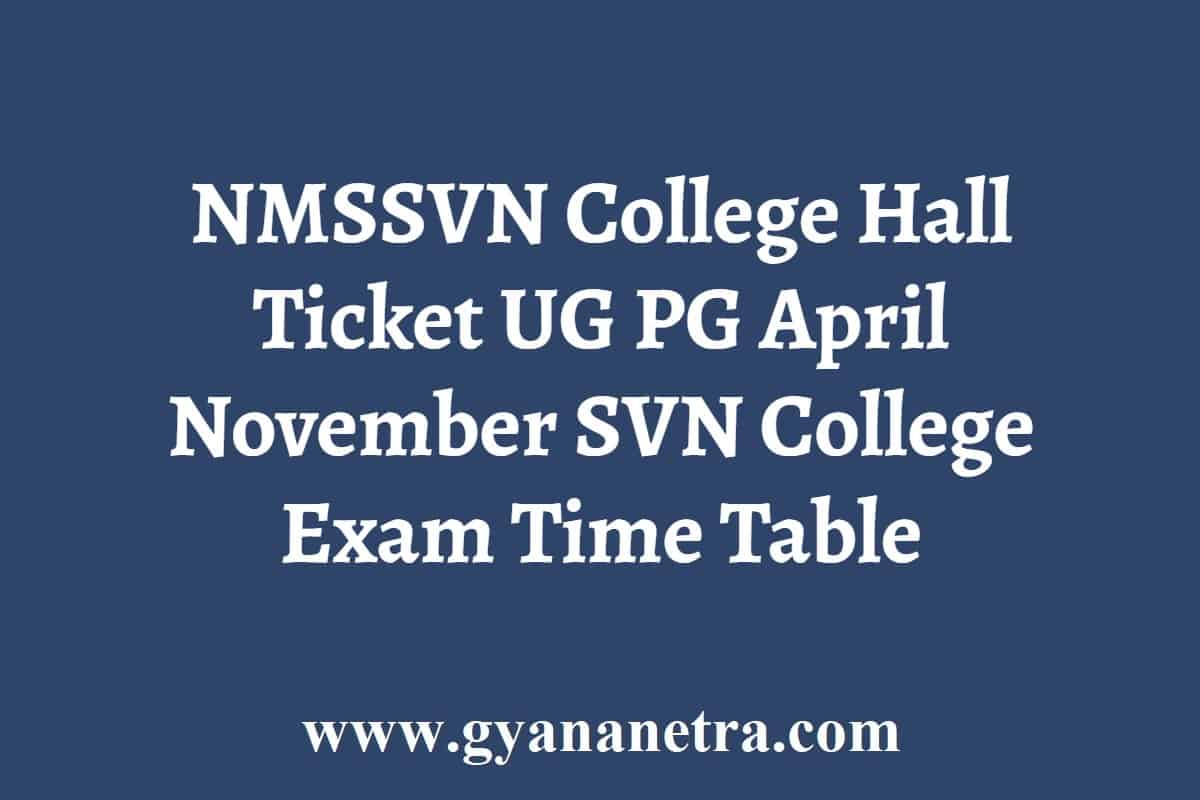 NMSSVN College Hall Ticket