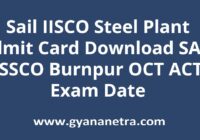 Sail IISCO Steel Plant Admit Card Exam Date