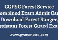 CGPSC Forest Service Combined Exam Admit Card