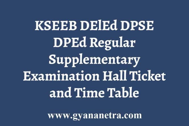KSEEB DElEd DPSE DPEd Hall Ticket
