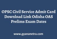 OPSC Civil Service Admit Card Download Link