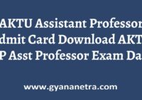 AKTU Assistant Professor Admit Card Exam Date