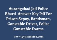 Aurangabad Jail Police Bharti Answer Key