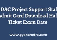 CDAC Project Support Staff Admit Card Exam Date