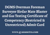 DGMS Certificate of Competency Admit Card