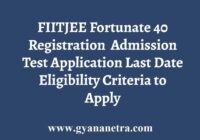 FIITJEE Fortunate 40 Registration