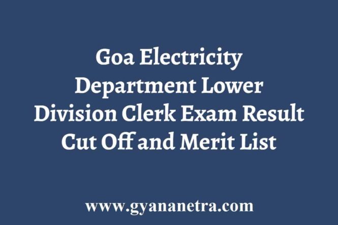 Goa Electricity Dept LDC Result