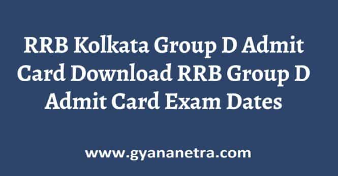 RRB Kolkata Group D Admit Card Exam Date