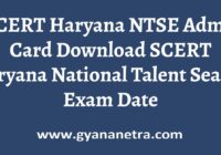 SCERT Haryana NTSE Admit Card Exam Date