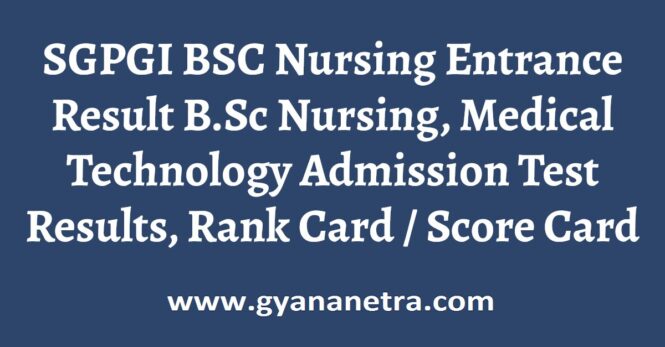 SGPGI BSC Nursing Entrance Exam Result Rank Card