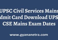 UPSC Civil Services Mains Admit Card Exam Date