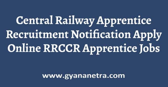 Central Railway Apprentice Recruitment Notification