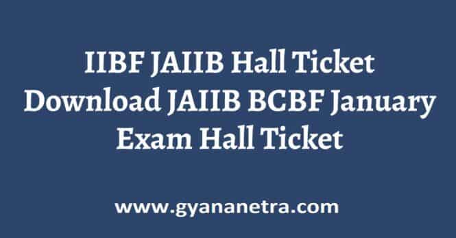 IIBF JAIIB Hall Ticket Exam Dates