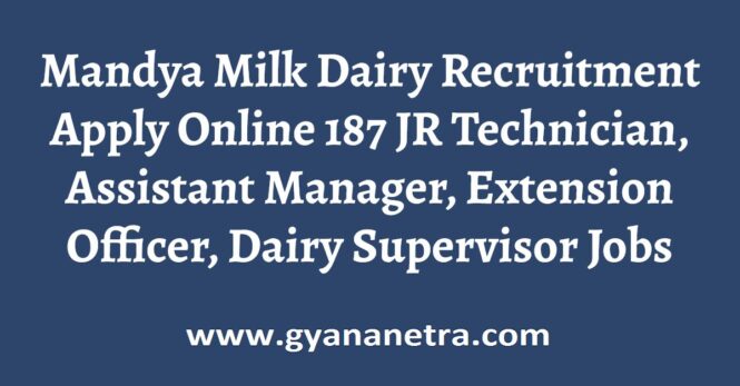 Mandya Milk Dairy Recruitment Notification