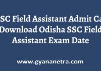 OSSC Field Assistant Admit Card Exam Date