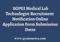 SGPGI Medical Lab Technologist Recruitment