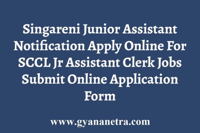 Singareni Junior Assistant Recruitment Notification