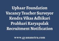 Uphaar Foundation Vacancy