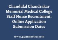 Chandulal Chandrakar Medical College Recruitment