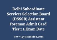DSSSB Assistant Foreman Admit Card