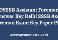 DSSSB Assistant Foreman Answer Key Paper