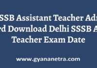 DSSSB Assistant Teacher Admit Card Exam Date