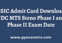 ESIC Admit Card Phase I & II Exam Date