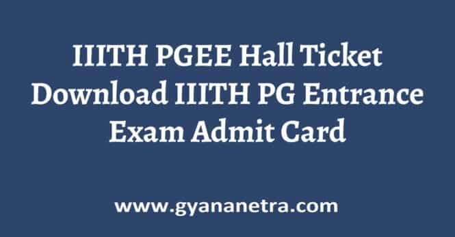 IIITH PGEE Hall Ticket Entrance Exam