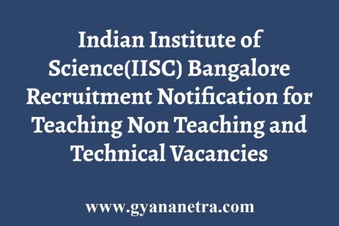 IISC Bangalore Recruitment