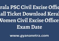 Kerala PSC Civil Excise Officer Hall Ticket Exam Date