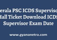 Kerala PSC ICDS Supervisor Hall Ticket Exam Date