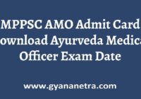 MPPSC AMO Admit Card Exam Date