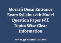 Morarji Desai Entrance Exam Syllabus Pattern
